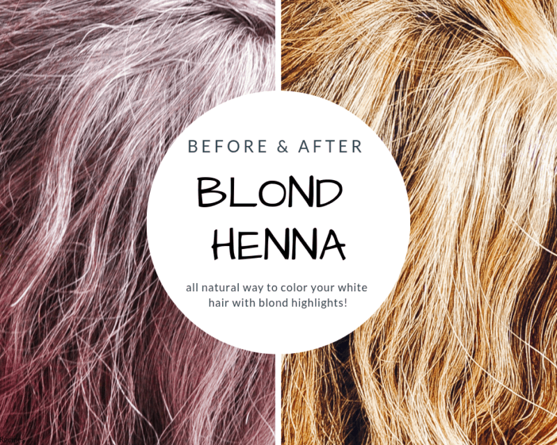 Blonde Henna Hair Recipe To Cover Grays Organic Beauty Recipes 5920